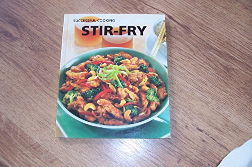 Imagen de archivo de Successful Cooking - Stir-Fry a la venta por AwesomeBooks