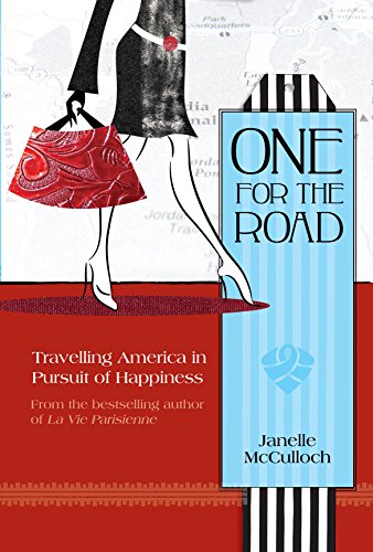 Beispielbild fr One for the Road: Travelling America in Pursuit of Happiness zum Verkauf von Reuseabook