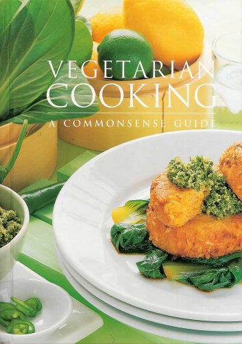 Beispielbild fr Vegetarian Cooking : A Commonsense Guide zum Verkauf von Better World Books