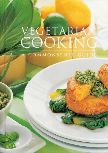 Imagen de archivo de Vegetarian Cooking : A Commonsense Guide a la venta por Better World Books