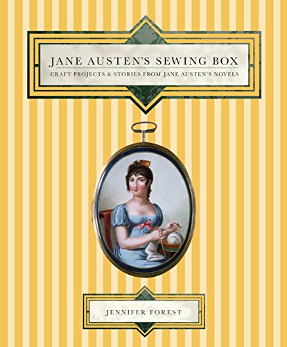 9781741963748: Jane Austen's Sewing Box: Craft Projects and Stories from Jane Austen's Novels