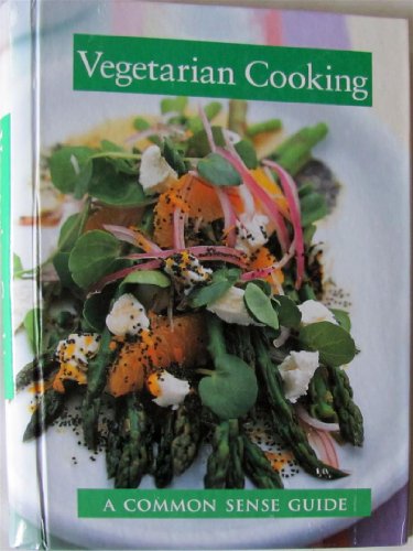 9781741963892: Vegetarian Cooking: A common sense guide