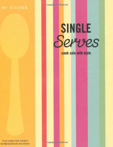 Beispielbild fr My Kitchen: Single Serves zum Verkauf von WorldofBooks