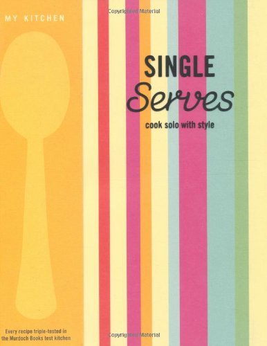 Stock image for My Kitchen: Single Serves for sale by WorldofBooks