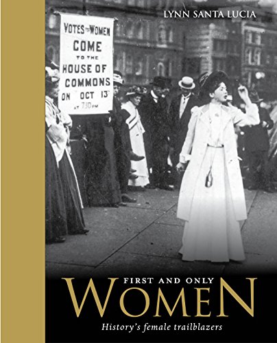 Stock image for First and Only Women: History's Female Trailblazers for sale by Antiquarius Booksellers