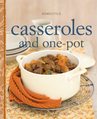 Imagen de archivo de Homestyle Casseroles and One-pot by n/a (2009) Paperback a la venta por HPB-Emerald