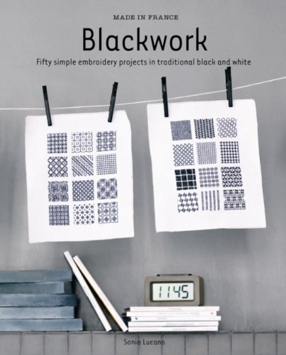 Beispielbild fr Made in France: Blackwork: Fifty Simple Embroidery Projects in Traditional Black and White zum Verkauf von WorldofBooks