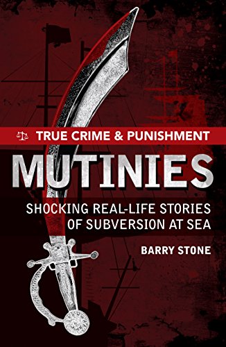 Stock image for True Crime and Punishment: Mutinies for sale by WorldofBooks
