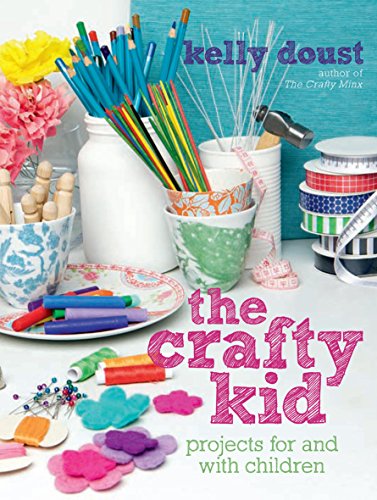 Beispielbild fr The Crafty Kid: Projects for and with Children zum Verkauf von WorldofBooks