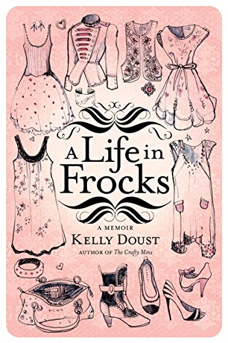 Stock image for A Life in Frocks for sale by AwesomeBooks