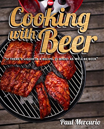 Imagen de archivo de Cooking with Beer a la venta por WorldofBooks