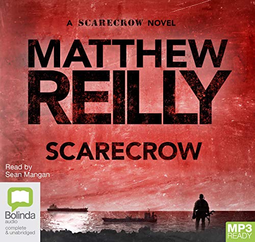 Scarecrow: Shane Schofield Book 3 (MP3) (9781742011110) by Matthew Reilly