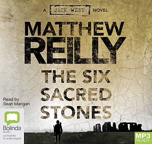 Six Sacred Stones: Jack West Jr Book 2 (MP3) (9781742011608) by Matthew Reilly