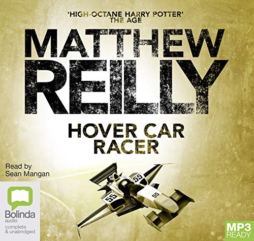 Hover Car Racer (MP3) (9781742013503) by Matthew Reilly