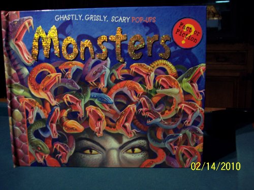 Stock image for Monsters Fact or Fiction? (Ghastly, Grisly, Scary Pop-ups) for sale by HPB-Diamond