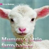 9781742031439: Little Farm Friends (SmartBabies)