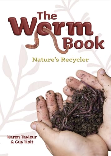 Imagen de archivo de The Worm Book Nature's Recyclers (Hardcover) a la venta por Grand Eagle Retail