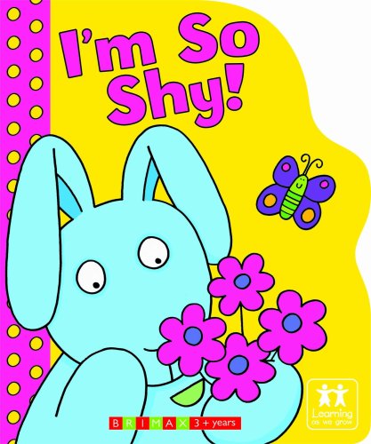 Stock image for Im So Shy! (Learn As You Grow) for sale by Ebooksweb