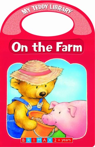 9781742111490: On the Farm (My Teddy Library)