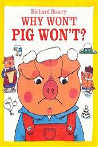 Imagen de archivo de Richard Scarry's Pig Will and Pig Won't a la venta por ThriftBooks-Dallas