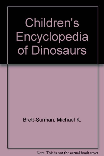 9781742113227: Children's Encyclopedia of Dinosaurs