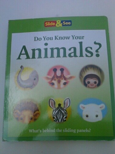 Beispielbild fr Do You Know Your Animals? (Slide & See) zum Verkauf von Wonder Book