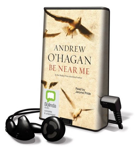 Be Near Me (9781742142739) by O'Hagan, Andrew