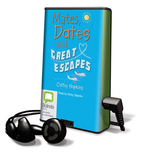 Mates, Dates and Great Escapes: Library Edition (9781742146218) by Hopkins, Cathy