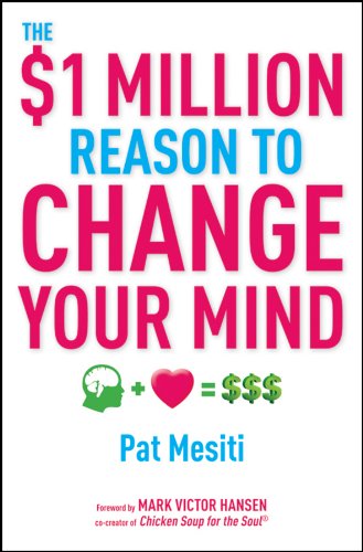 Beispielbild fr The $1 Million Reason to Change Your Mind zum Verkauf von WorldofBooks