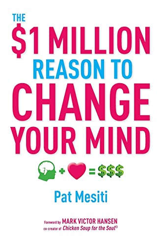 Stock image for The $1 Million Reason to Change Your Mind for sale by WorldofBooks