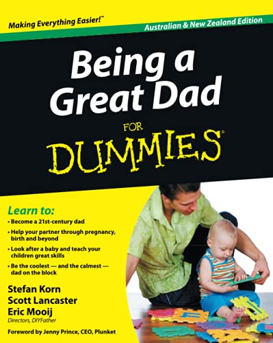 Beispielbild fr Being a Great Dad For Dummies: Australian & New Zealand Edition zum Verkauf von WorldofBooks