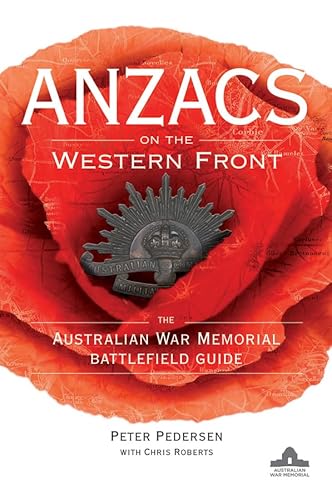 Stock image for Anzacs on the Western front. The Australian war memorial battlefi eld guide for sale by Book Express (NZ)