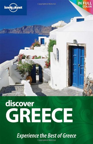 Stock image for Lonely Planet Discover Greece (Full Color Country Travel Guide) for sale by SecondSale