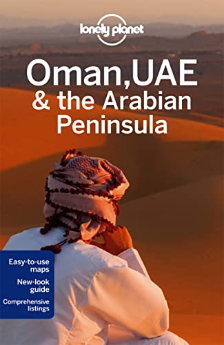Imagen de archivo de Oman, UAE the Arabian Peninsula 4 (Lonely Planet Travel Guide) a la venta por Books of the Smoky Mountains