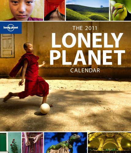 Lonely Planet 2011 Calendar (9781742200316) by Lonely Planet Publications