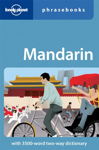 Imagen de archivo de Lonely Planet Mandarin : Phrasebooks: with 3500-Word Two-Way Dictionary a la venta por Better World Books: West