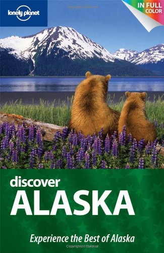 Imagen de archivo de Lonely Planet Discover Alaska a la venta por ThriftBooks-Dallas