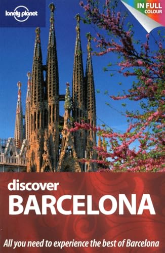 Beispielbild fr Discover Barcelona: City Guide (Lonely Planet City Guides) zum Verkauf von AwesomeBooks