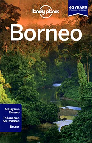 9781742202969: Lonely Planet Borneo [Lingua Inglese]
