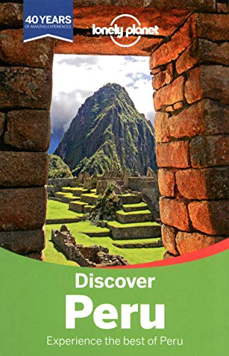 Stock image for Lonely Planet Discover Peru (Travel Guide) for sale by SecondSale