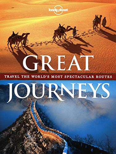 9781742205892: Great Journeys: Travel the World's Most Spectacular Routes (Lonely Planet) [Idioma Ingls]