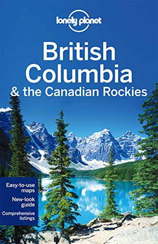 Beispielbild fr British Columbia & Canadian Rockies 6 (Lonely Planet) zum Verkauf von HPB-Emerald