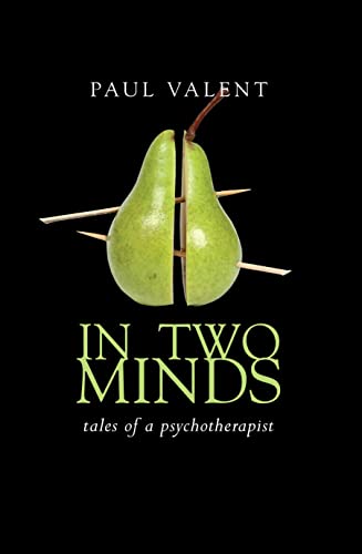 Stock image for In Two Minds: Tales of a Psychotherapist for sale by WorldofBooks