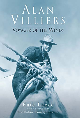 Imagen de archivo de Alan Villiers: Voyager of the Winds a la venta por Syber's Books