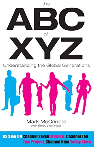 Imagen de archivo de The ABC Of XYZ: Understanding The Global Generations a la venta por THE CROSS Art + Books