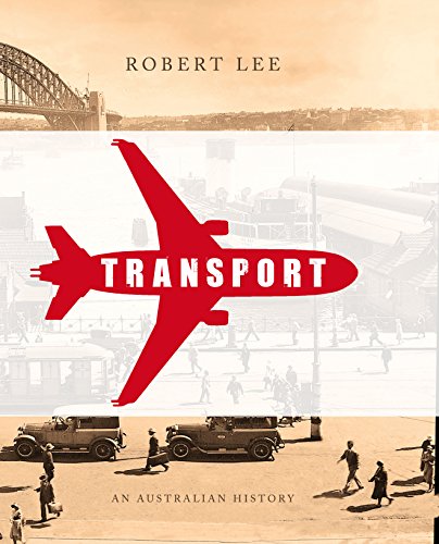 Stock image for Transport: An Australian History for sale by Hippo Books