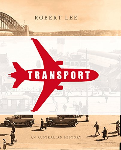 Stock image for Transport: An Australian History for sale by WorldofBooks