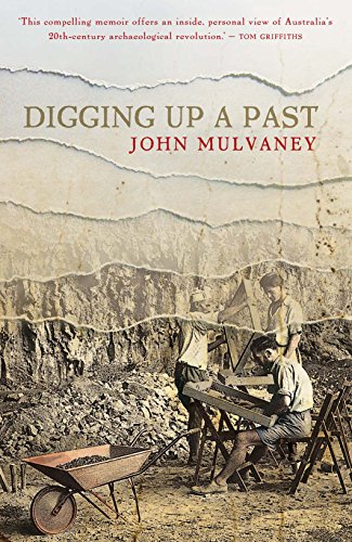 9781742232195: Digging Up a Past