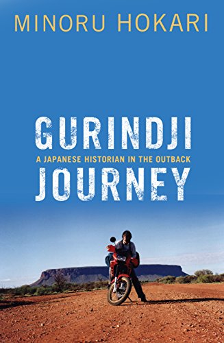 9781742232683: Gurindji Journey: A Japanese historian in the outback