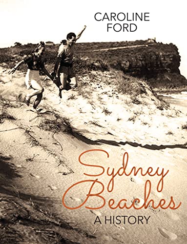 9781742232898: Sydney Beaches: A History